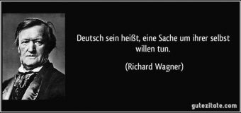 Wagner zum Deutsch sein